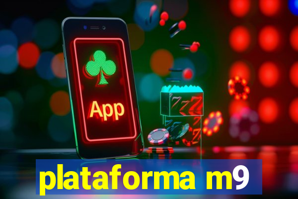 plataforma m9